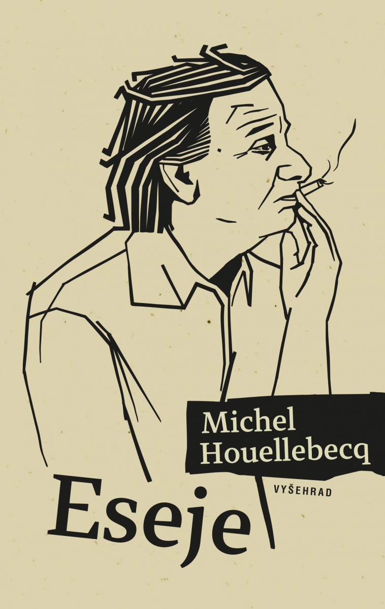 Michel Houellebecq: Eseje Michel Houellebecq: Eseje