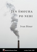 Binar Ivan - Jen šmouha po nebi