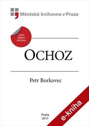 Borkovec Petr - Ochoz