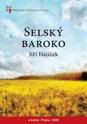 Hájíček Jiří - Selský baroko