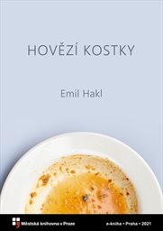 Hakl Emil - Hovězí kostky
