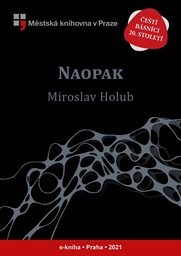 Holub Miroslav - Naopak