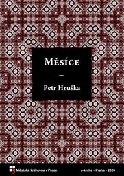 Hruška Petr - Měsíce Hruška Petr - Měsíce