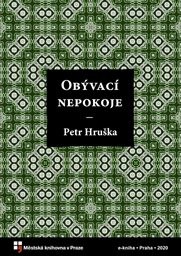 Hruška Petr - Obývací nepokoje Hruška Petr - Obývací nepokoje