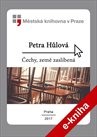 Hůlová Petra - Čechy, země zaslíbená