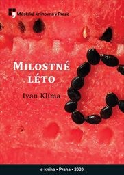 Klíma Ivan - Milostné léto