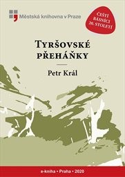 Král Petr - Tyršovské přeháňky Král Petr - Tyršovské přeháňky