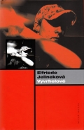 Elfriede Jelineková: Vyvrhelové